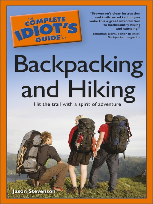 Title details for The Complete Idiot's Guide to Backpacking and Hiking by Jason Stevenson - Available